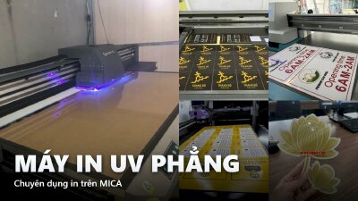 Tư Vấn Chọn Máy In UV Phẳng In Mica