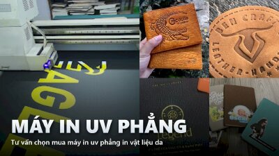Tư vấn chọn mua máy in uv phẳng in vật liệu da