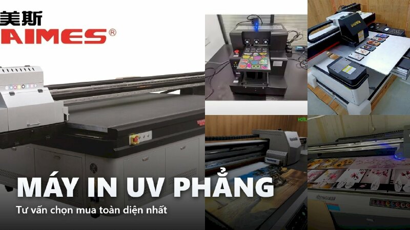 Tư vấn chọn mua máy in UV phẳng : Công nghệ, Ứng dụng, Thương hiệu, Giá bán